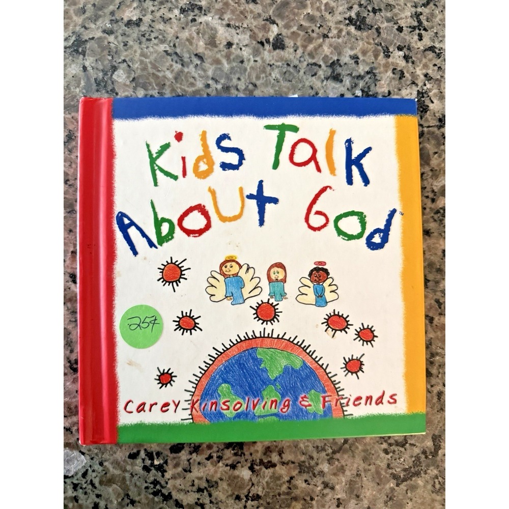 Kids Talk About God Carey Kinsolving Hardcover Childrens Book 2000 9780849956737